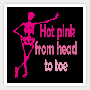 Hot Pink - Skeleton Magnet